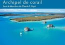 Nouvelle-Calédonie, Archipel de corail